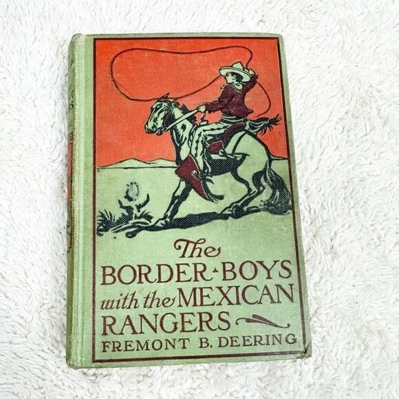 The Border Boys with the Mexican Rangers Chapter Book Hardback Illustrated 1911 - Picture 1 of 8